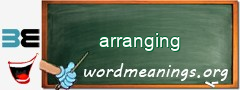 WordMeaning blackboard for arranging